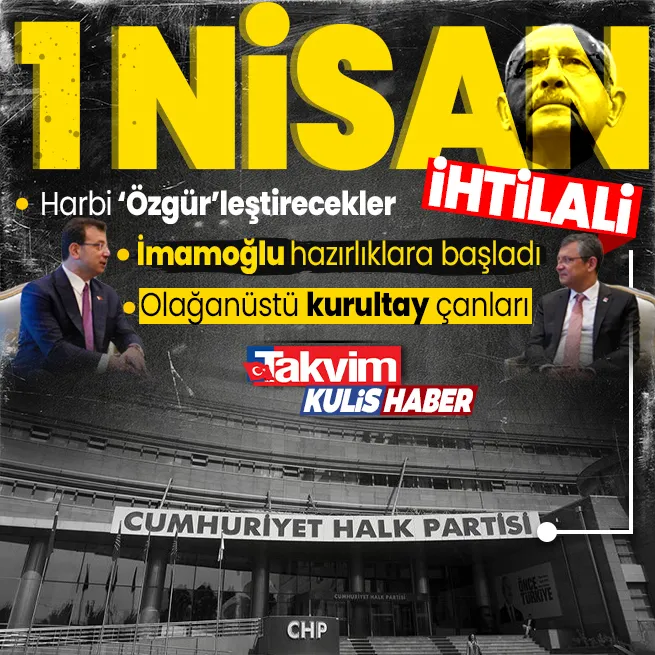 CHPde olağanüstü kurultay çanları! Özgür Özelin koltuğu sallantıda: İmamoğlu hazırlıklara başladı, Kılıçdaroğlu 1 Nisanı iple çekiyor
