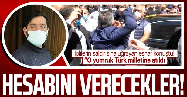 İyi Partililerin Rize'de saldırdığı esnaf konuştu: O yumruk bana değil tüm halkımıza atıldı