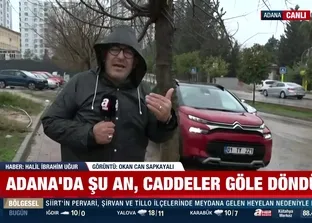 Adana’da sağanak! Caddeler göle döndü