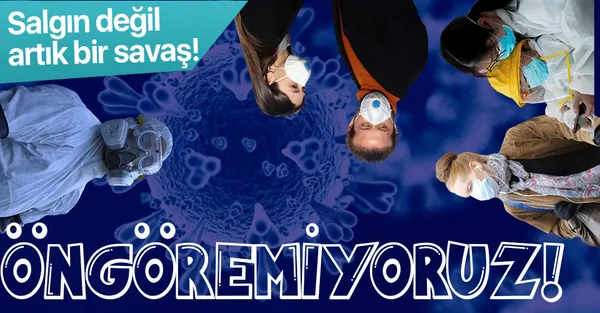 Koronavirüs artık salgın değil bir savaş! Uzman isimden şoke eden açıklama: Öngöremiyoruz-1