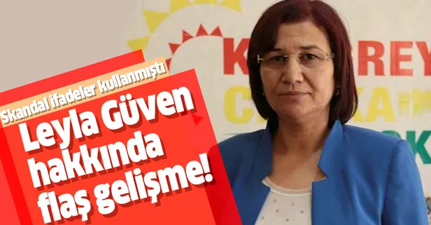 HDP'li Leyla Güven hakkında flaş gelişme!