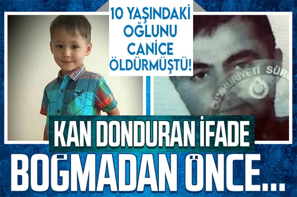 Konya'da 10 yaşındaki oğlunu boğarak öldürmüştü! Cani babanın kan donduran ifadesi ortaya çıktı!-1