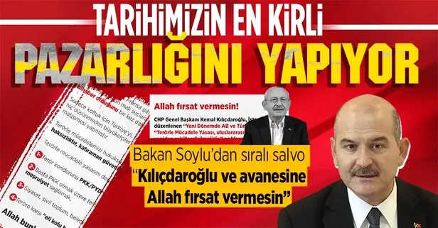 Bakan Soylu’dan Kılıçdaroğlu’na: Tarihimizin en kirli pazarlığını yapıyor