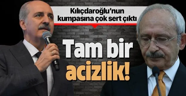Numan Kurtulmuş’tan CHP’deki Muharrem İnce kriziyle ilgili açıklama: Kılıçdaroğlu’nun siyasi senaryo üretmesi tam bir acizliktir