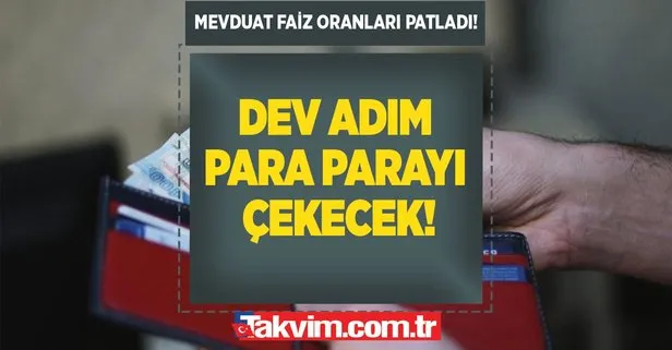 Dev adım para daha çok parayı çekecek! Vadeli mevduat faiz oranları patladı!