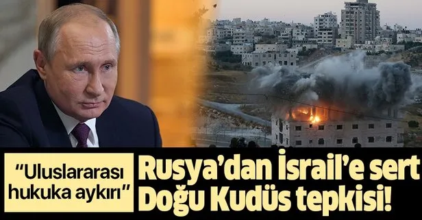 Rusya’dan İsrail’e Doğu Kudüs’teki yıkımlarından vazgeçme çağrısı