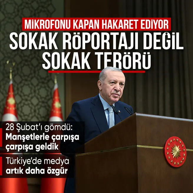 Başkan Erdoğan sokak röportajı uyarısı: Terör estiriyorlar! | 28 Şubatı hatırlattı: Manşetlerle çarpışa çarpışa geldik