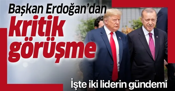 Başkan Erdoğan, ABD Başkanı Donald Trump ile görüştü