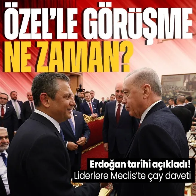 Başkan Erdoğan TBMMde CHP Genel Başkanı Özgür Özel ile bir araya geldi! Kritik tarihi açıkladı: Detaylı görüşme haftaya
