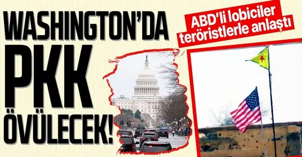 Terör örgütü YPG/PKK ABD’nin başkenti Washington’da lobi firmasıyla anlaştı!