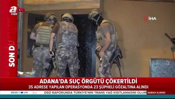 Adana'da suç şebekesine şafak operasyonu
