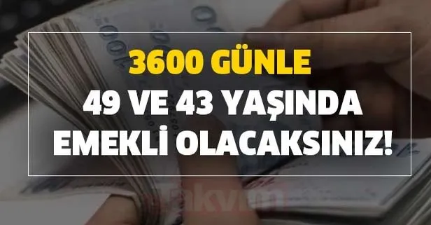 SGK’dan erken emeklilik müjdesi! 49 yaşında emeklilik dönemi...