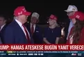 Trump: Hamas ateşkese bugün yanıt verecek