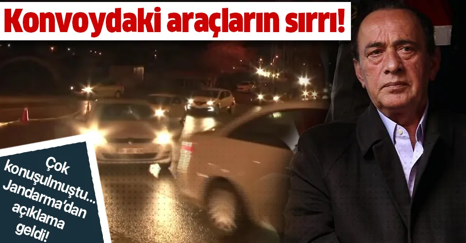 Jandarma'dan son dakika Alaaddin Çakıcı açıklaması! Konvoydaki araçlar Alaaddin Çakıcı için miydi?