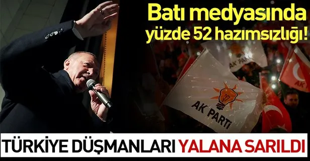 Cumhur İttifakı’nın yüzde 52 aldığı seçimde Batı Erdoğan kaybetti yalanına sarıldı