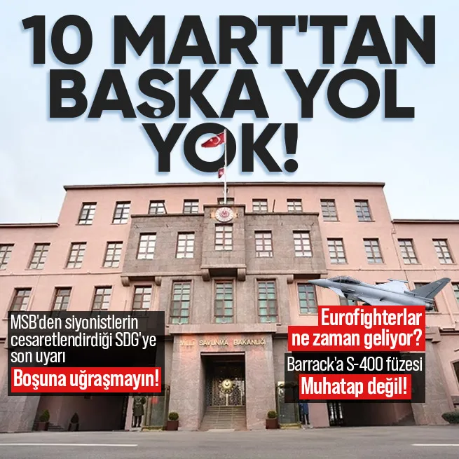 MSBden SDG açıklaması: Zaman kazanma çabaları boşuna!