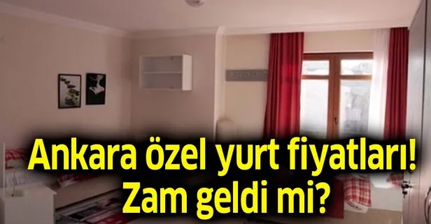 2019 2020 Ankara Ozel Yurt Fiyatlari Ne Kadar Zam Geldi Mi Iste Ankara Yurt Fiyatlari Takvim
