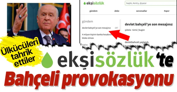 Eksi Sozluk Te Devlet Bahceli Provokasyonu Takvim