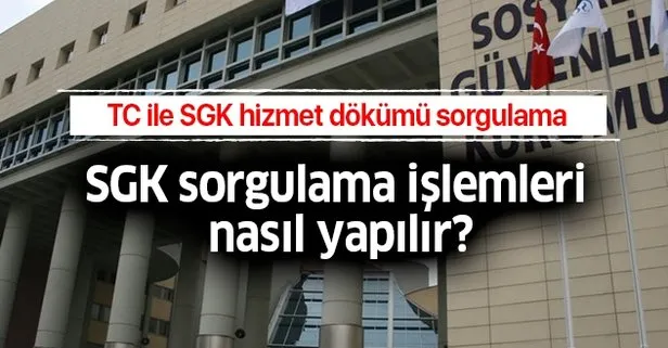 tc ile sgk hizmet dokumu sorgulama sgk