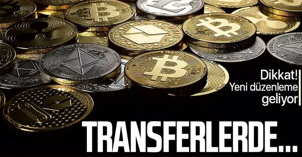 Kripto parası olanlar dikkat! Yeni düzenleme geliyor! Kripto parada transfere…