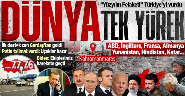 Pazarcık’taki 7,7’lik deprem sonrası dünya tek yürek! Türkiye’ye destek ve taziye mesajları: Liderler peş peş Başkan Erdoğan’ı aradı