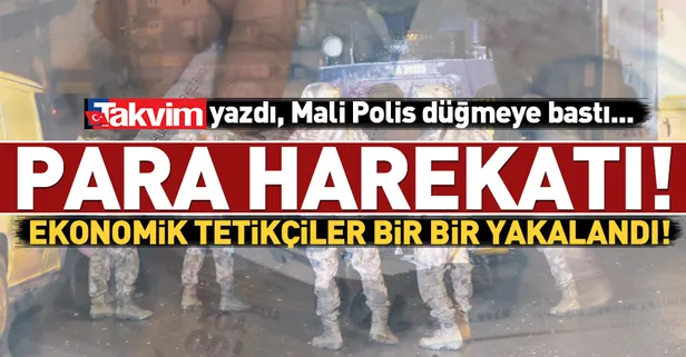 Mali Polis'ten para harekatı