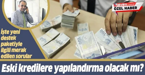 Eski kredilere yapılandırma olacak mı? İkinci el konutta fiyat nasıl belirlenecek? İşte yeni destek paketinde merak edilenler