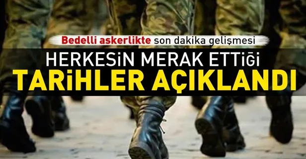 2018 bedelli askerlik celp tarihleri