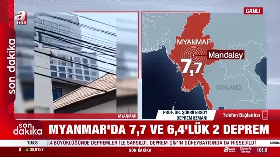 Myanmar'da 7.7 ve 6.4 büyüklüğünde deprem!