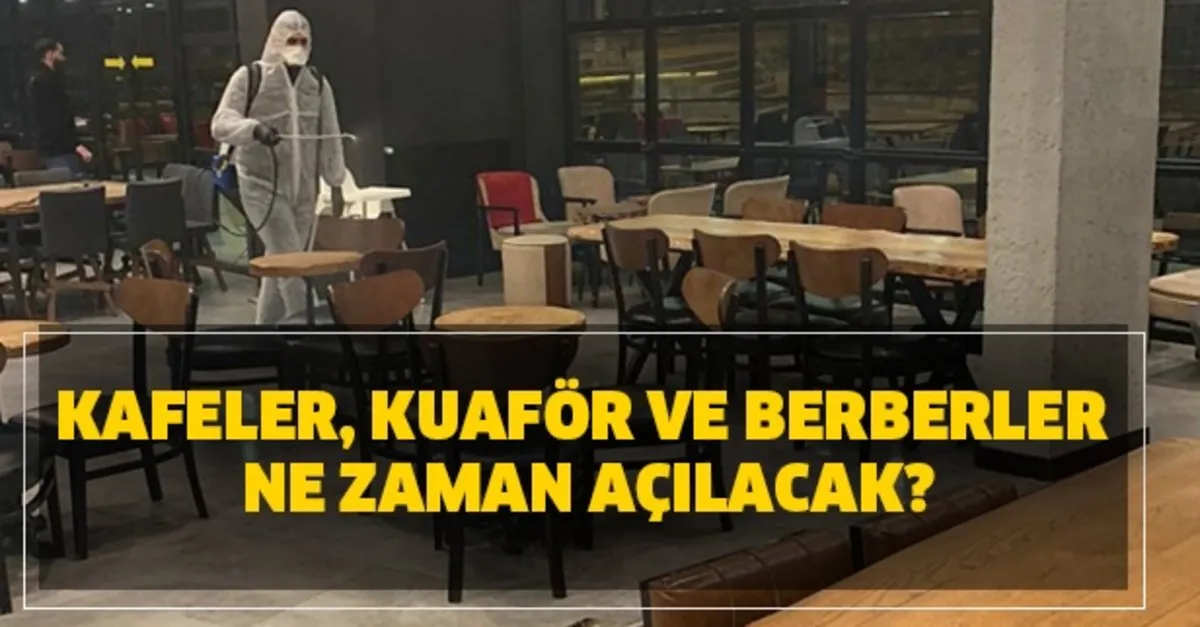 kafeler kuafor ve berberler ne zaman