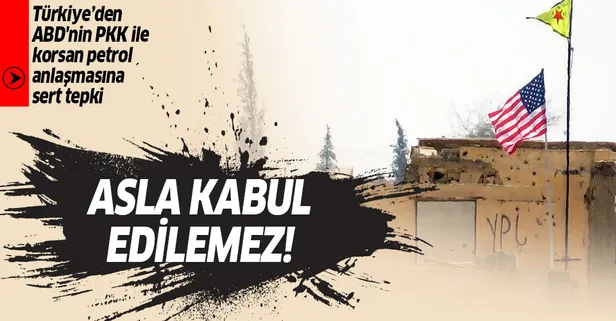 Son dakika: Dışişleri Bakanlığından ABD'nin PKK ile korsan petrol anlaşmasına sert tepki