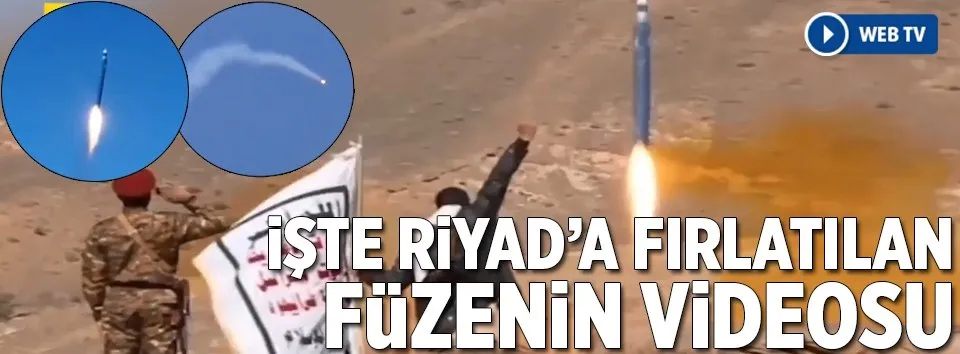 Yemen’den Riyad’a fırlatılan füzenin videosu