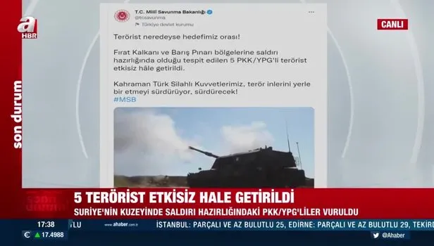 MSB duyurdu! 5 terörist etkisiz hale getirildi