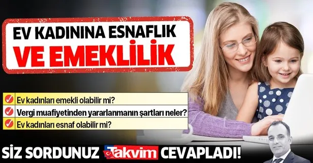 ev kadinina esnaflik ve emeklilik takvim