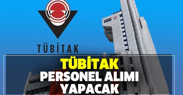 TÜBİTAK çeşitli birimlerine personel alımı yapacak! İşte TÜBİTAK personel alımı başvuru şartları
