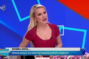 Sinan Akçıl ile Burcu Kıratlı barıştı mı?