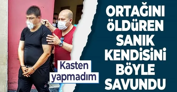 Ortağını öldüren sanık kendisini böyle savundu