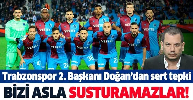 Trabzonspor Başkan Yardımcısı Ertuğrul Doğan: Bizi susturamazlar