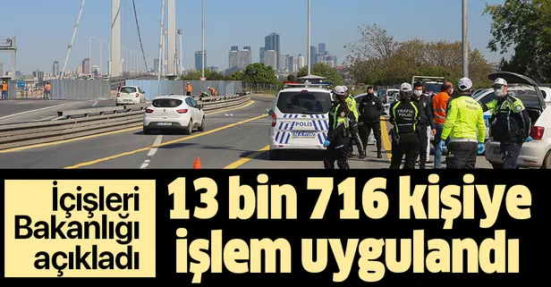 Son dakika: İçişleri Bakanlığı açıkladı: 13 bin 716 kişiye işlem uygulandı