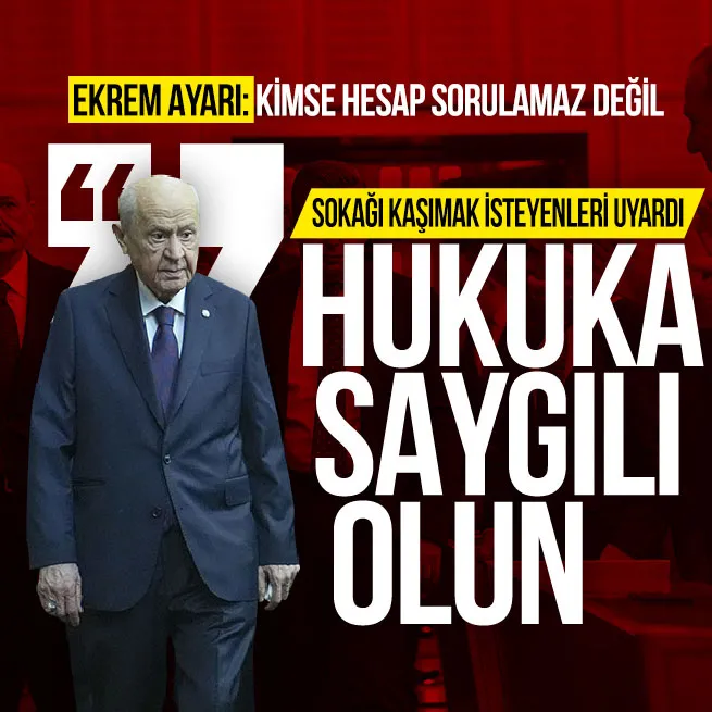 MHP lideri Devlet Bahçeliden Ekrem İmamoğlu açıklaması: Hiç kimse hesap sorulamaz değildir | Türk yargısına güvenim tamdır