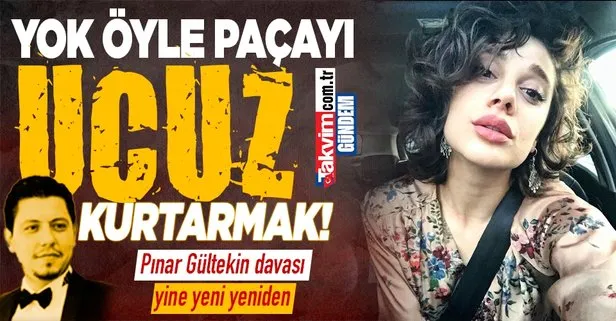 Son dakika: Pınar Gültekin davasında flaş gelişme! Dava yeniden görülecek