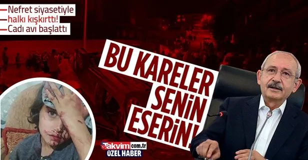 Altındağ’daki provokasyonun baş sorumlusu CHP Genel Başkanı Kemal Kılıçdaroğlu! Halkı kışkırtıp cadı avı başlattı