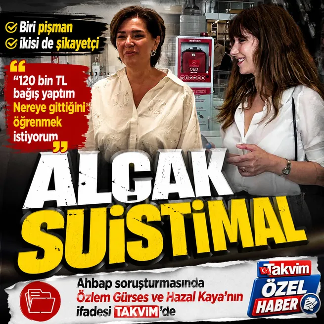 Özlem Gürses ve Hazal Kaya Ahbap soruşturmasında ifade verdi! Haluk Levente bahis ve kumar tepkisi: Alçakça bir harekettir
