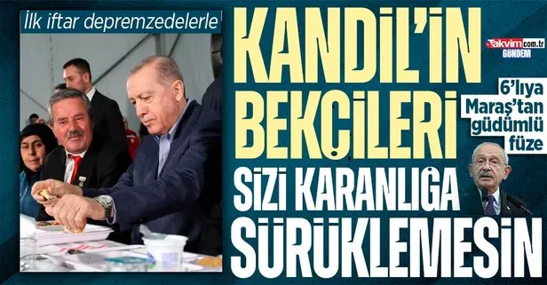Başkan Erdoğan ilk iftarı deprem bölgesinde yaptı! 6’lıya tepki: Kandil’in kapısında nöbet tutanlar sizi karamsarlığa sürüklemesin