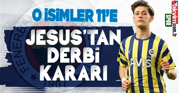 Fenerbahçe'de Jorge Jesus Beşiktaş derbisi 11'ini belirledi! İşte o isimler