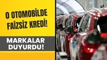 Araba alacaklara faizsiz kredi imkanı! Sıfır otomobilde sonbahar kampanyası başladı