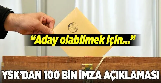 YSK Başkanı Güven’den 100 Bin imza açıklaması