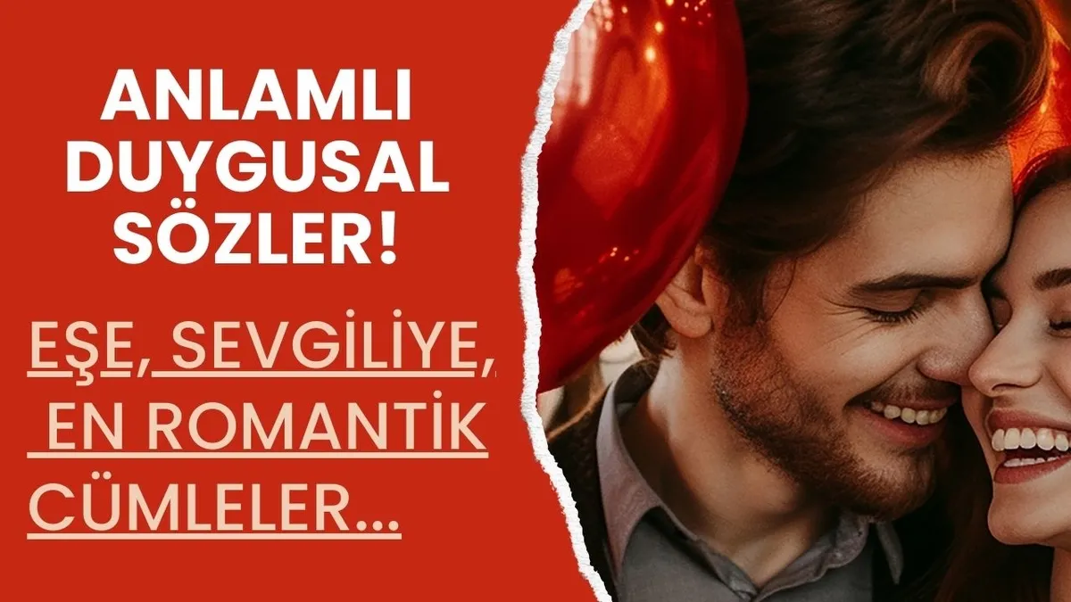 2024 Eşe, sevgiliye en anlamlı, romantik, aşk sözleri ve mesajları! En güzel, duygusal, özlü sözler! Derin, kısa, uzun aşk cümleleri...