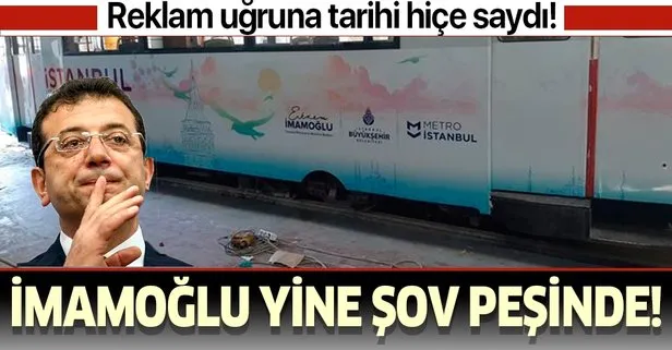 CHP’li İmamoğlu nostaljik Kadıköy-Moda tramvayında reklam uğruna tarihi hiçe saydı!