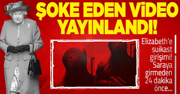 II. Elizabeth'in Noel'i geçirdiği Windsor Kalesi'nde silahla yakalanan şahıstan şoke eden video